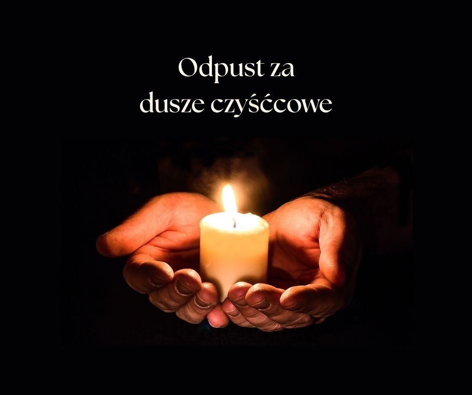 Read more about the article Odpust za dusze czyśćcowe – warunki